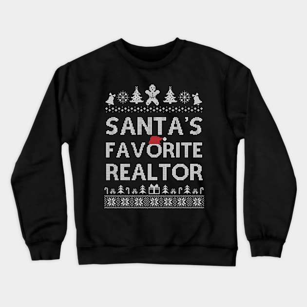 Santa's Favorite Realtor Christmas Mens Womens Funny Gift Crewneck Sweatshirt by SloanCainm9cmi